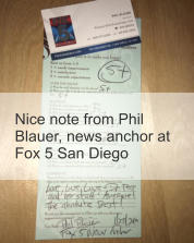 Nice note from Phil Blauer, news anchor at Fox 5 San Diego